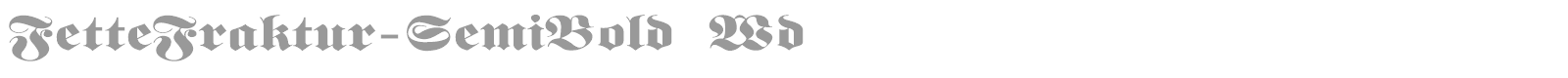 FetteFraktur-SemiBold Wd font preview